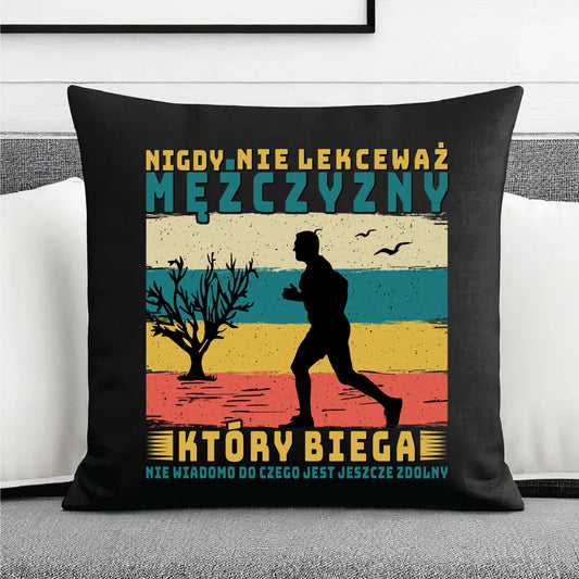 Poduszka dekoracyjna dla biegacza - Nigdy nie lekceważ HB03 - StoryCups.pl