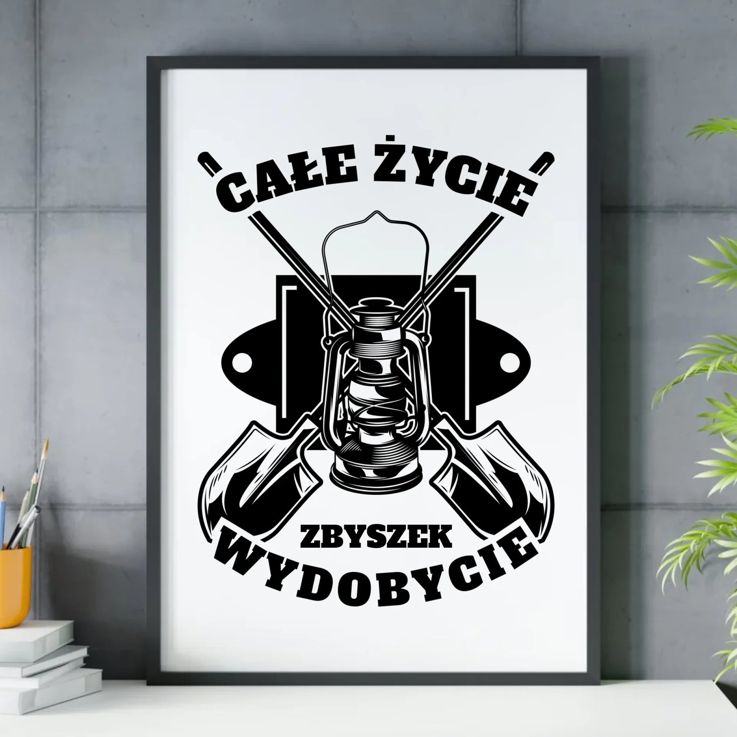 Plakat w ramie - prezent dla górnika - Całe życie wydobycie - personalizowany G01 - StoryCups.pl
