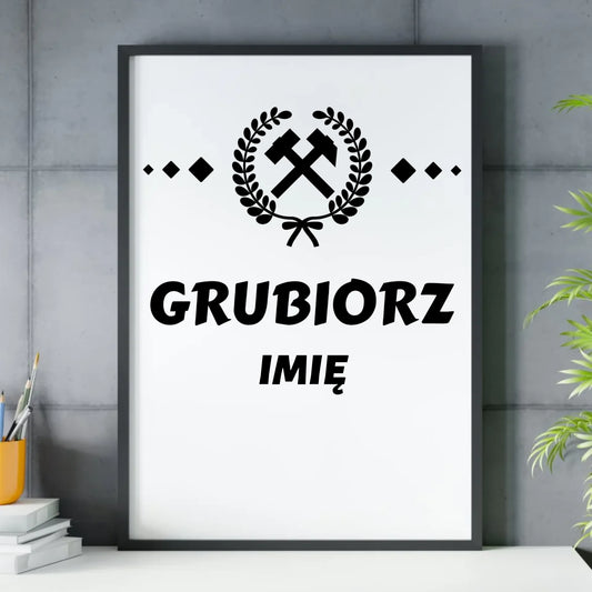 Plakat w ramie - prezent dla górnika - Grubiorz - personalizowany G03 - StoryCups.pl