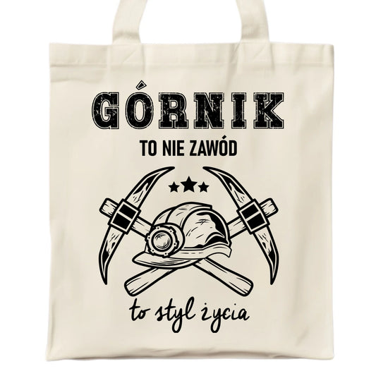 Torba - prezent dla górnika - Górnik to nie zawód to styl życia G05 - StoryCups.pl