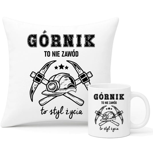 Zestaw poduszka i kubek - prezent dla górnika - Górnik to nie zawód to styl życia G05 - StoryCups.pl