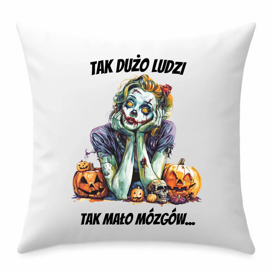 Poduszka na Halloween - Zombie - Tak mało mózgów HL31 - StoryCups.pl