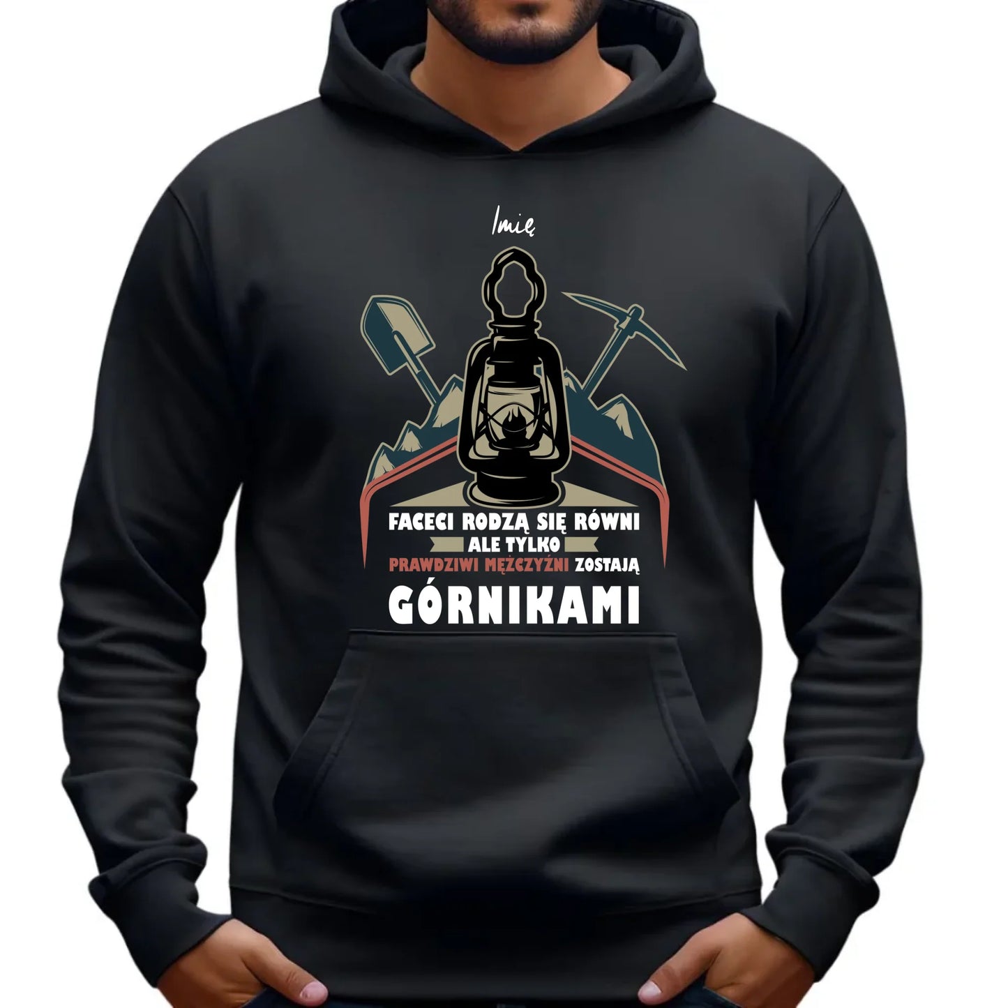 Bluza męska z kapturem - prezent dla górnika - Prawdziwi mężczyźni rodzą się górnikami - personalizowana G08 - StoryCups.pl
