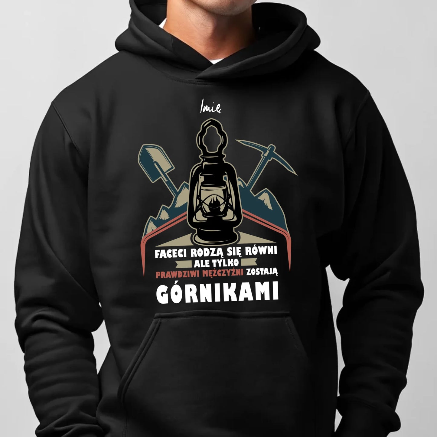 Bluza męska z kapturem - prezent dla górnika - Prawdziwi mężczyźni rodzą się górnikami - personalizowana G08 - StoryCups.pl