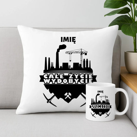 Zestaw poduszka i kubek - prezent dla górnika - Całe życie wydobycie - personalizowany G09 - StoryCups.pl