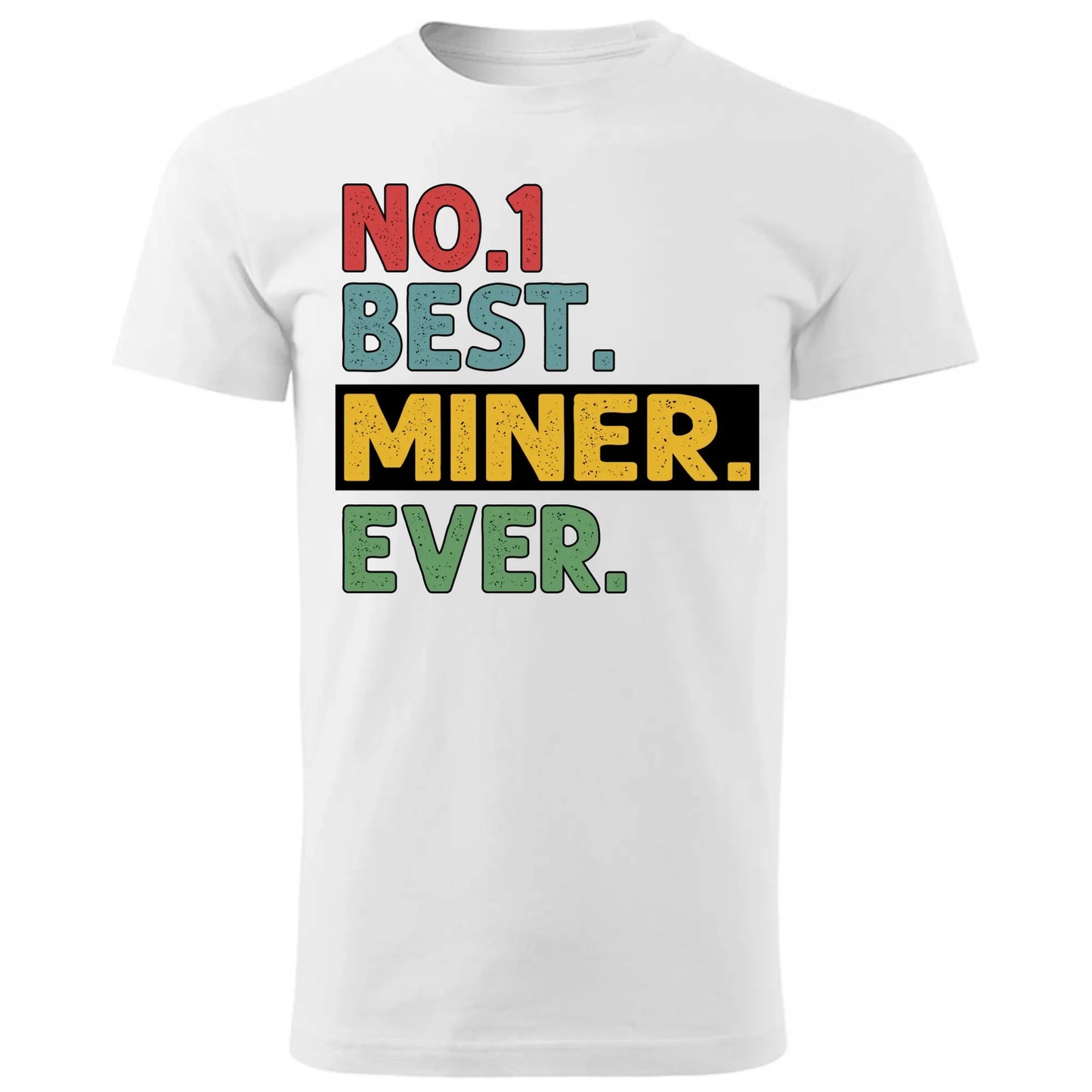 Koszulka męska - prezent dla górnika - Best miner ever G12 - StoryCups.pl