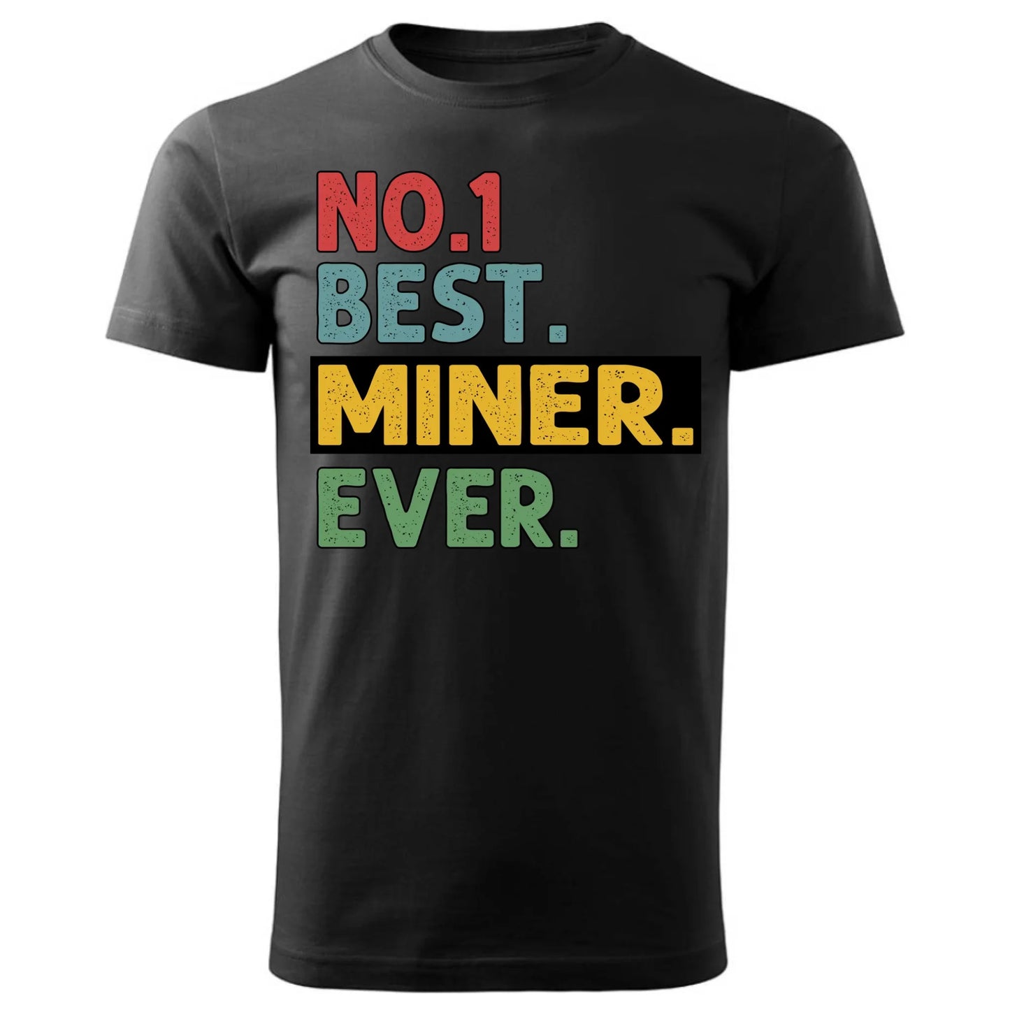 Koszulka męska - prezent dla górnika - Best miner ever G12 - StoryCups.pl