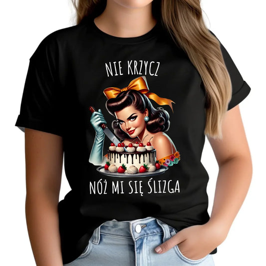Koszulka damska - Nie krzycz, nóż mi się ślizga - Czarny humor DZ22 - StoryCups.pl