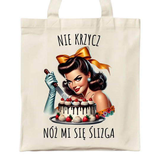 Torba - Nie krzycz, nóż mi się ślizga - Czarny humor DZ22 - StoryCups.pl