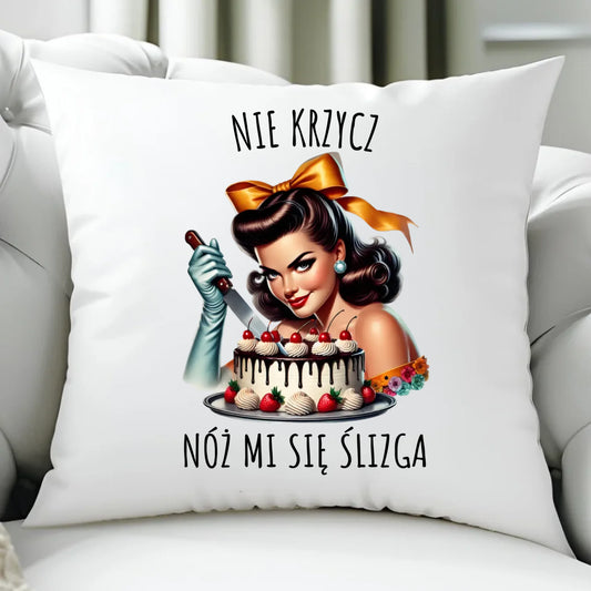 Poduszka - Nie krzycz, nóż mi się ślizga - Czarny humor DZ22 - StoryCups.pl