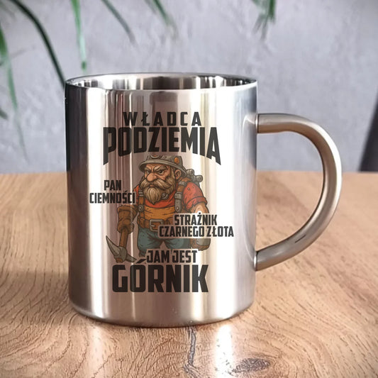Kubek metalowy - prezent dla górnika - Władca podziemia Górnik G20 - StoryCups.pl