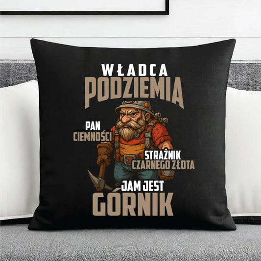 Poduszka dekoracyjna - prezent dla górnika - Władca podziemia Górnik G20 - StoryCups.pl
