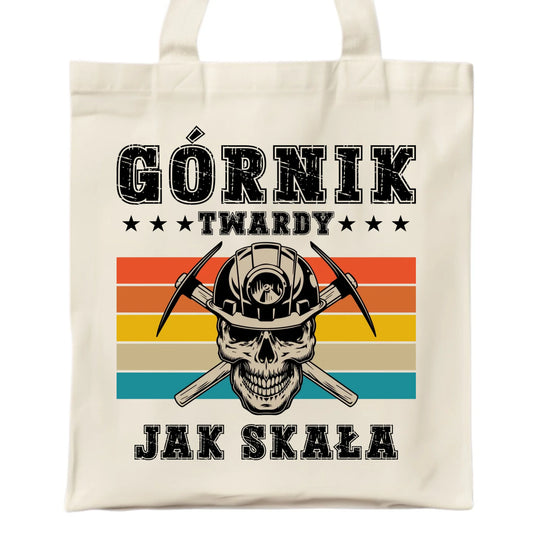 Torba - prezent dla górnika - Górnik twardy jak skała G21 - StoryCups.pl