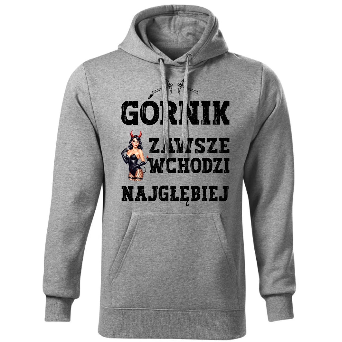 Bluza męska z kapturem - prezent dla górnika - Górnik zawsze wchodzi najgłębiej G22 - StoryCups.pl