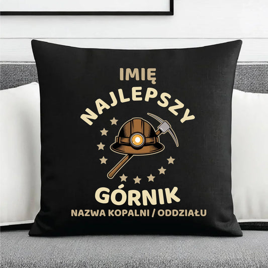 Poduszka dekoracyjna - prezent dla górnika - Najlepszy górnik - personalizowana G23 - StoryCups.pl