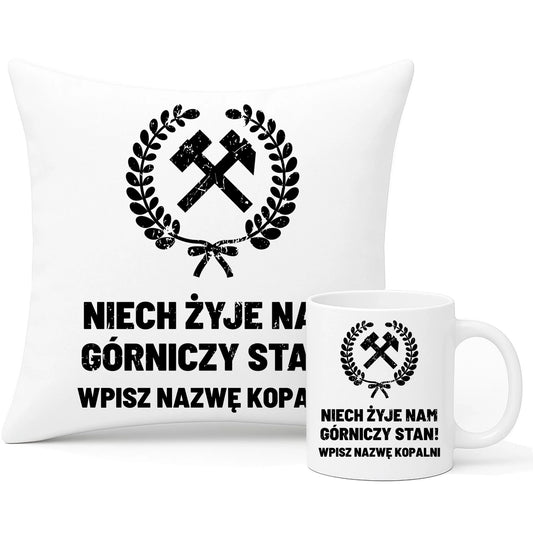 Zestaw poduszka i kubek - prezent dla górnika - Niech żyje nam górniczy stan - personalizowany G24 - StoryCups.pl