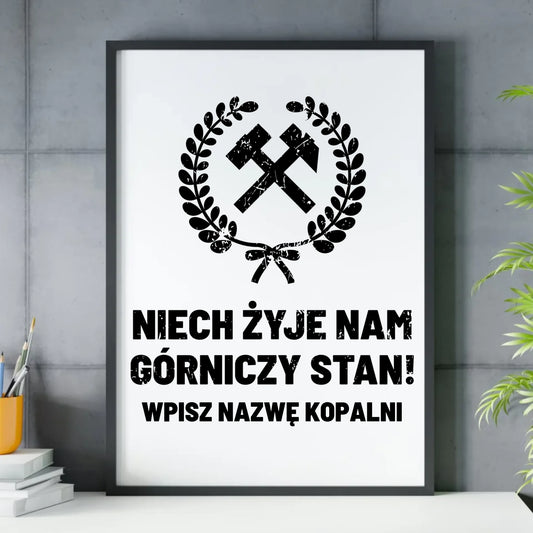 Plakat w ramie - prezent dla górnika - Niech żyje nam górniczy stan - personalizowany G24 - StoryCups.pl