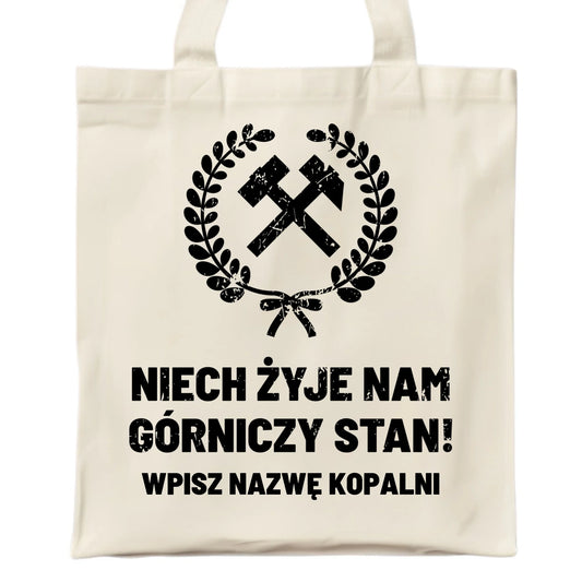 Torba - prezent dla górnika - Niech żyje nam górniczy stan - personalizowana G24 - StoryCups.pl