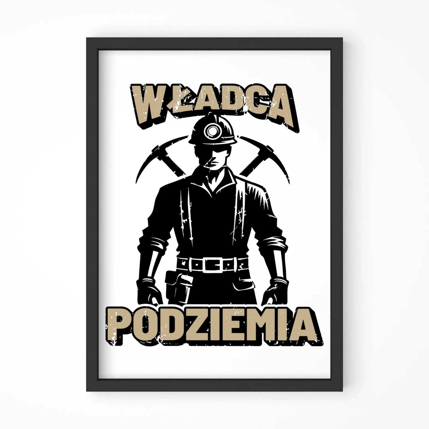 Plakat w ramie - prezent dla górnika - Władca podziemia G25 - StoryCups.pl
