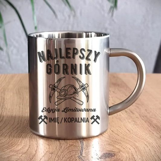 Kubek metalowy - prezent dla górnika - Najlepszy górnik - personalizowany G27 - StoryCups.pl