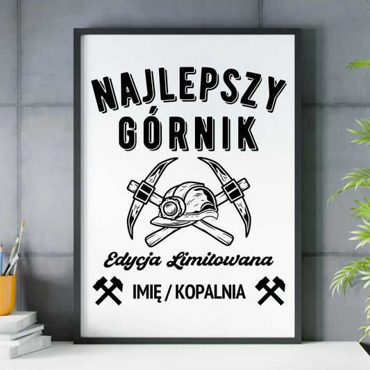 Plakat w ramie - prezent dla górnika - Najlepszy górnik - personalizowany G27 - StoryCups.pl