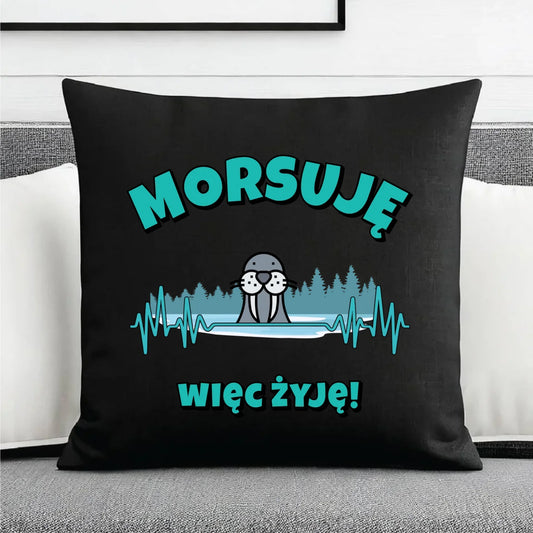Poduszka dekoracyjna - prezent dla morsa - Morsuję więc żyję - Mors HM02 - StoryCups.pl