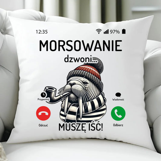 Poduszka - prezent dla morsa - Morsowanie dzwoni muszę iść - Mors HM19 - StoryCups.pl