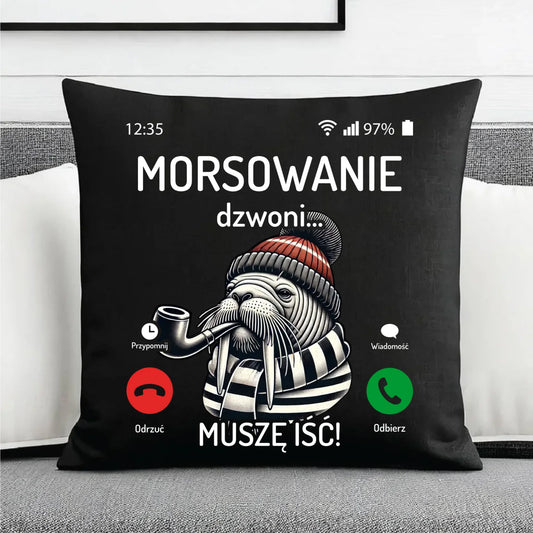 Poduszka dekoracyjna - prezent dla morsa - Morsowanie dzwoni muszę iść - Mors HM19 - StoryCups.pl