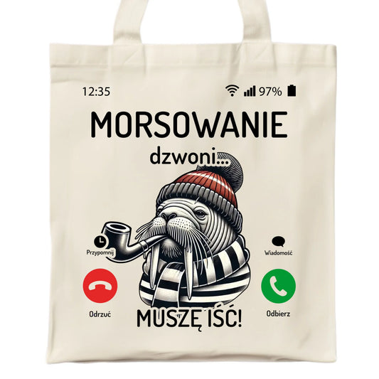 Torba - prezent dla morsa - Morsowanie dzwoni muszę iść - Mors HM19 - StoryCups.pl