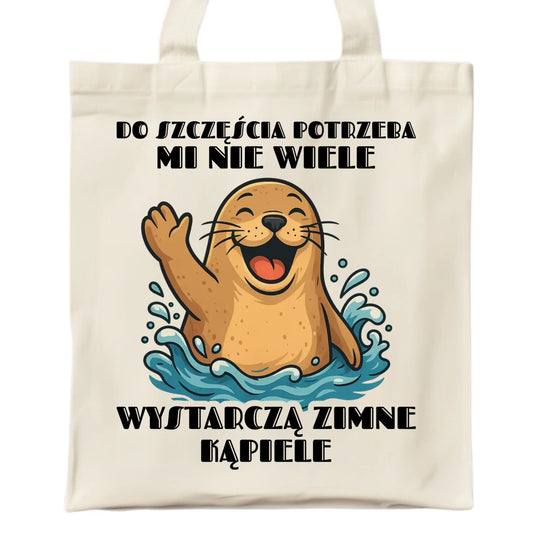 Torba - prezent dla morsa - Do szczęścia potrzeba mi nie wiele HM06 - StoryCups.pl