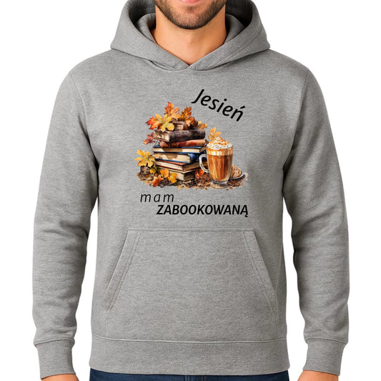 Bluza męska z kapturem jesienna - Jesień mam zabookowaną JS28 - StoryCups.pl
