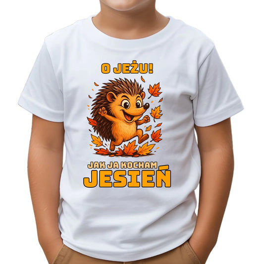 Koszulka dziecięca jesienna - O JEŻU! Jak ja kocham jesień JS31 - StoryCups.pl
