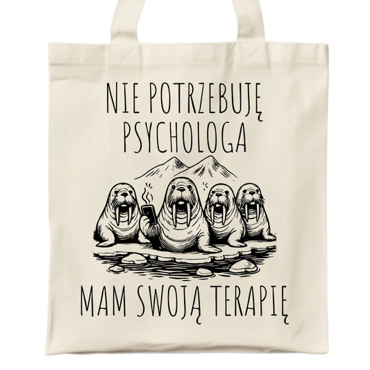 Torba - prezent dla morsa - Nie potrzebuję psychologa HM14 - StoryCups.pl