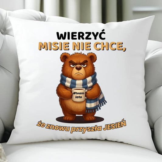 Poduszka jesienna - Wierzyć MISIE nie chce, że znowu przyszła jesień - Team lato JS35 - StoryCups.pl