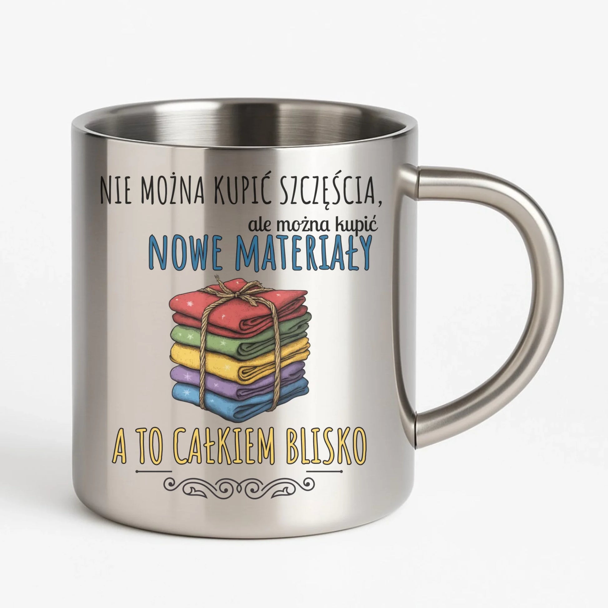 Kubek metalowy szyciowy dla krawcowej - Nie można kupić szczęścia HS03 - StoryCups.pl