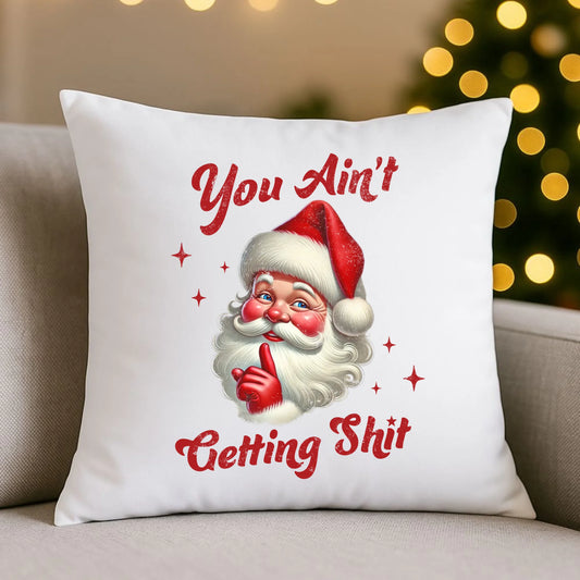 Nie dostaniesz nic | Świąteczna poduszka z Mikołajem BN66 - StoryCups.pl