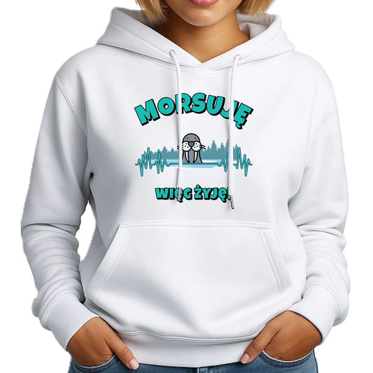 Bluza damska z kapturem - prezent dla morsa - Morsuję więc żyję - Mors HM02 - StoryCups.pl