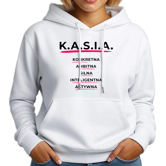 Bluza damska z kapturem - prezent dla Kasi - Katarzyna - K.A.S.I.A. DZ17 - StoryCups.pl