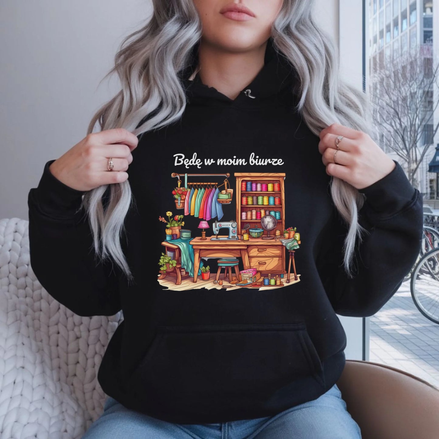 Bluza damska z kapturem szyciowa dla krawcowej - Będę w moim biurze HS07
