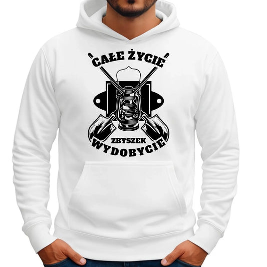 Bluza męska z kapturem - prezent dla górnika - Całe życie wydobycie - personalizowana G01 - StoryCups.pl