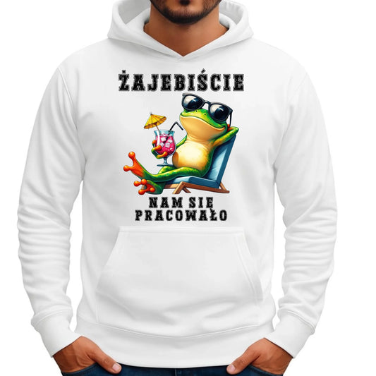 Bluza męska z kapturem na odejście z pracy - Żajebiście nam się pracowało OP09