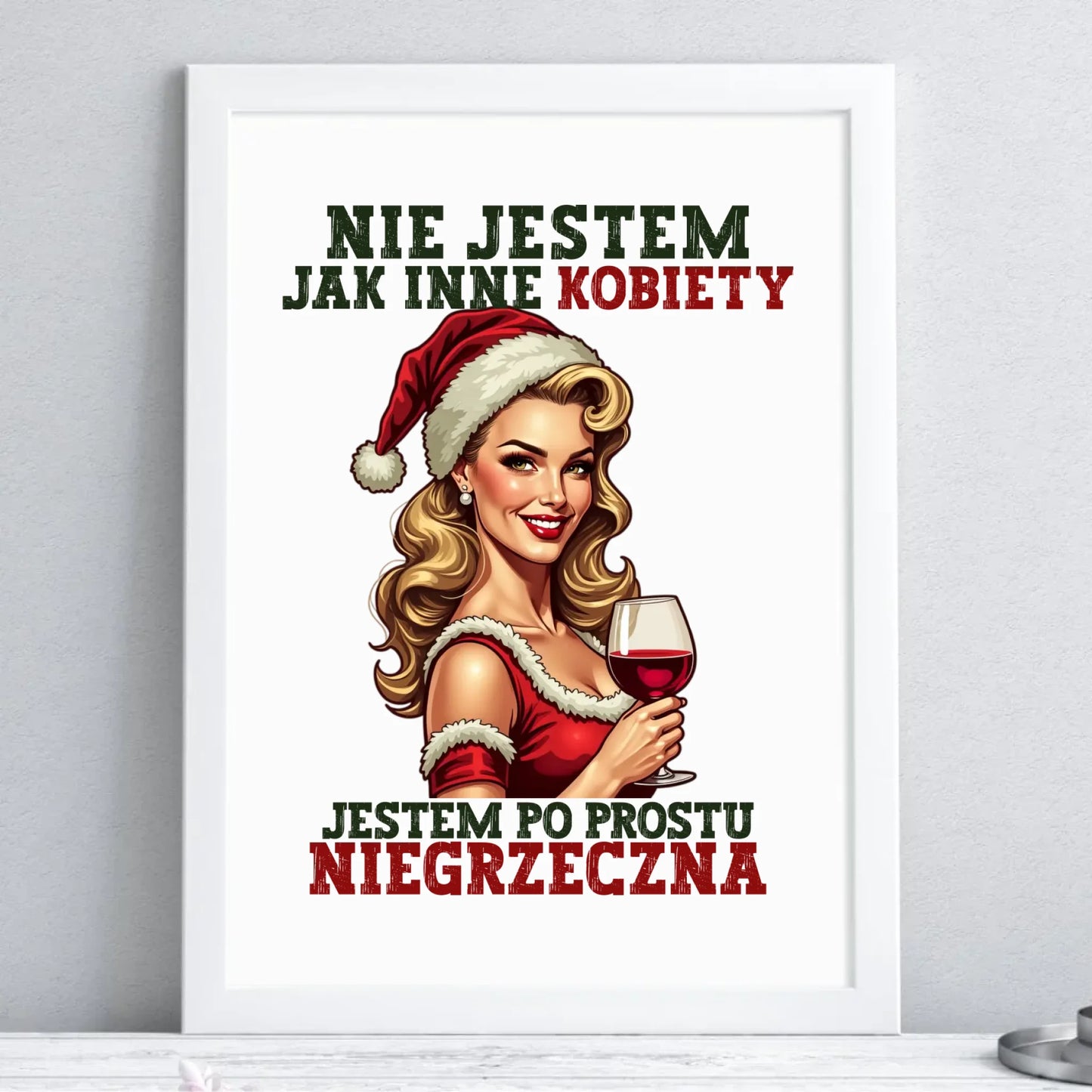 Plakat świąteczny - prezent dla niej - Nie jestem jak inne kobiety BN03 - StoryCups.pl