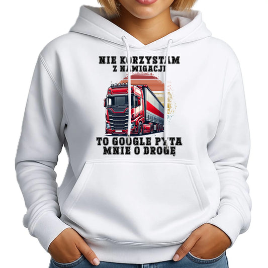 Bluza damska z kapturem - kierowca ciężarówki - Google pyta mnie o drogę ZKT10 - StoryCups.pl