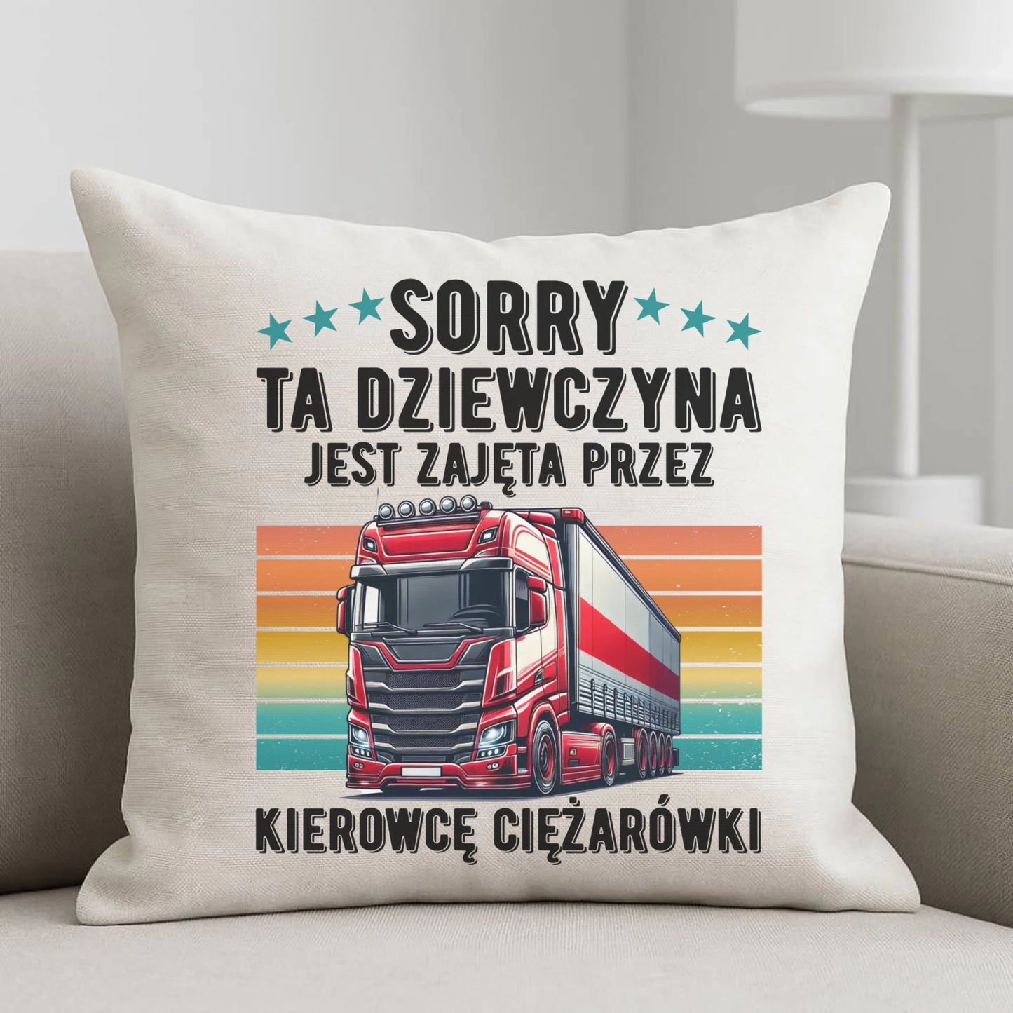 Poduszka - Ta dziewczyna jest zajęta przez kierowcę ciężarówki ZKT12 - StoryCups.pl