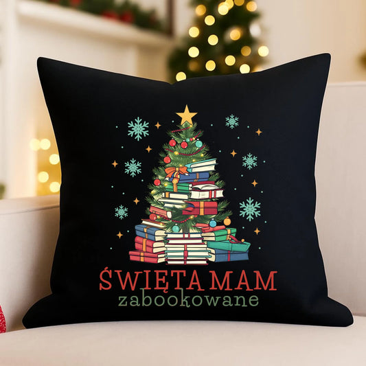 Poduszka dekoracyjna świąteczna - Święta mam zabookowane BN05 - StoryCups.pl