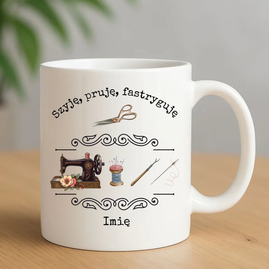 Kubek szyciowy dla krawcowej – Szyję, pruję, fastryguję HS13 - StoryCups.pl