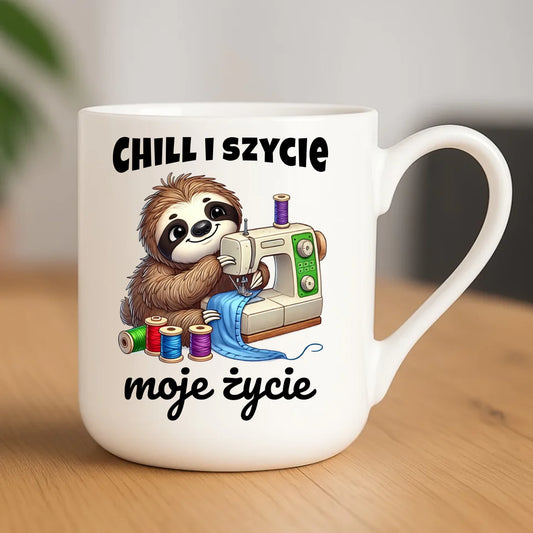 Kubek elegant szyciowy dla krawcowej - Chill i szycie moje życie HS17 - StoryCups.pl