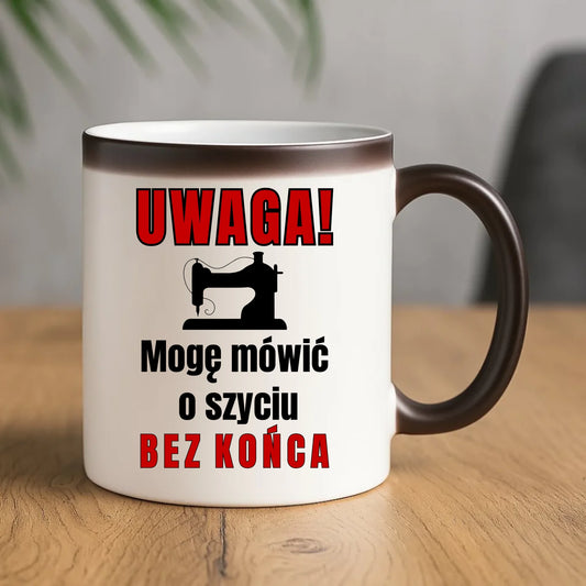 Kubek magiczny szyciowy dla krawcowej - Mówić o szyciu bez końca HS19 - StoryCups.pl