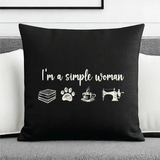 Poduszka dekoracyjna szyciowa dla krawcowej - I'm a simple woman HS20 - StoryCups.pl