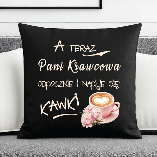 Poduszka dekoracyjna szyciowa dla krawcowej - Napije się kawki HS27 - StoryCups.pl